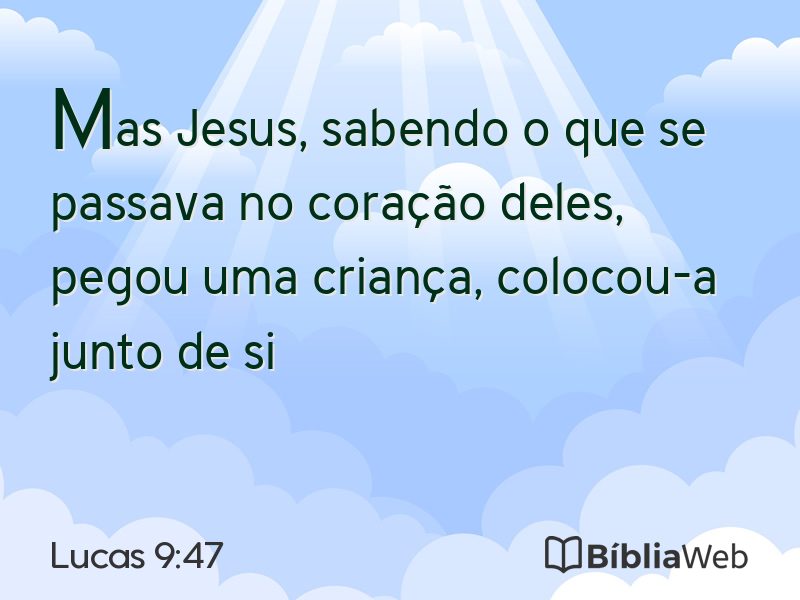 Lucas 9:47 em imagem para compartilhar
