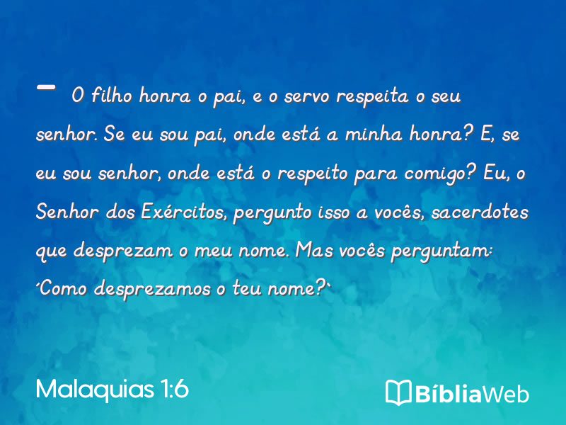 Malaquias 1:6 em imagem para compartilhar