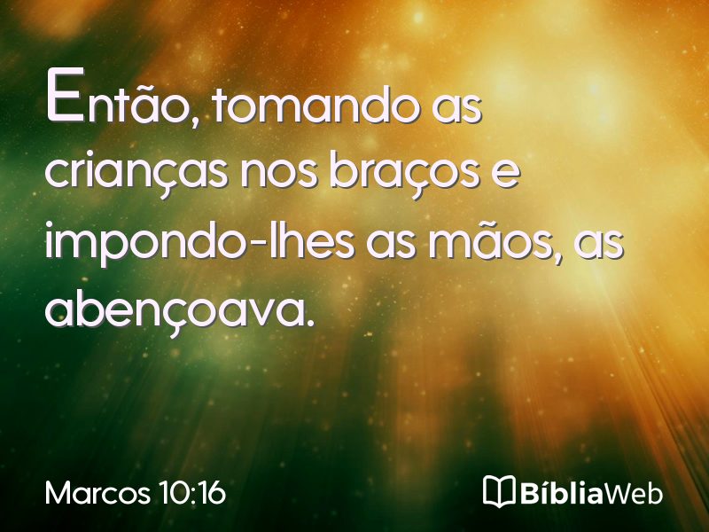 Marcos 10:16 em imagem para compartilhar