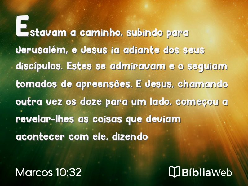 Marcos 10:32 em imagem para compartilhar