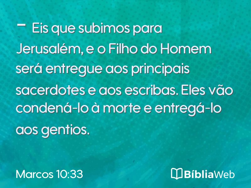 Marcos 10:33 em imagem para compartilhar