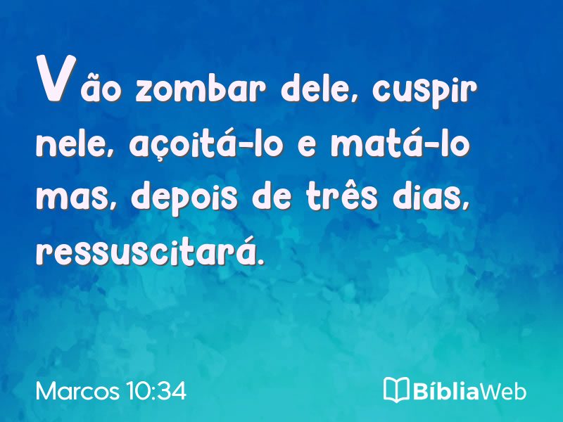 Marcos 10:34 em imagem para compartilhar