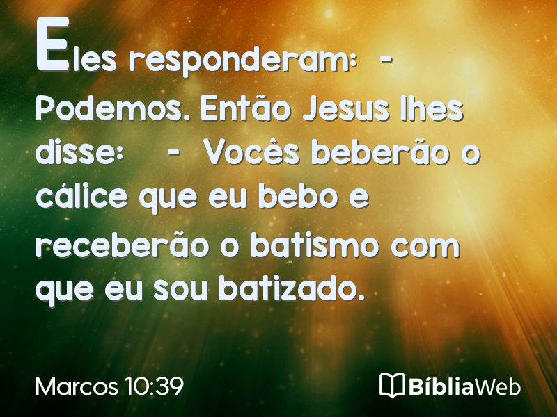 Marcos 10:39 em imagem para compartilhar