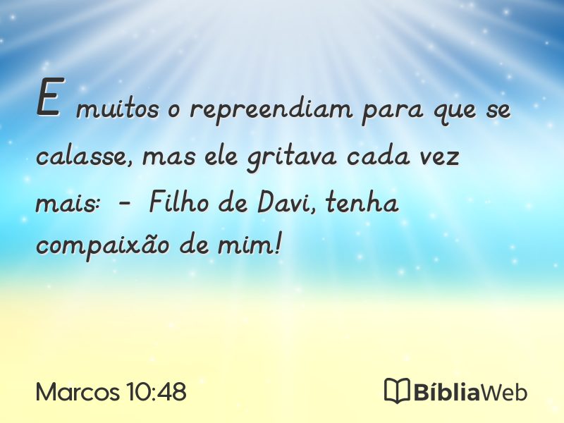 Marcos 10:48 em imagem para compartilhar