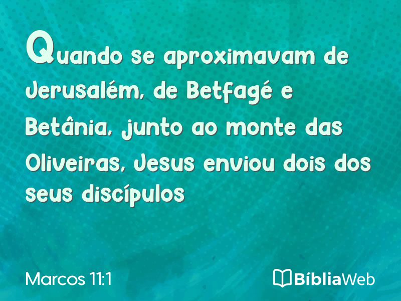 Marcos 11:1 em imagem para compartilhar