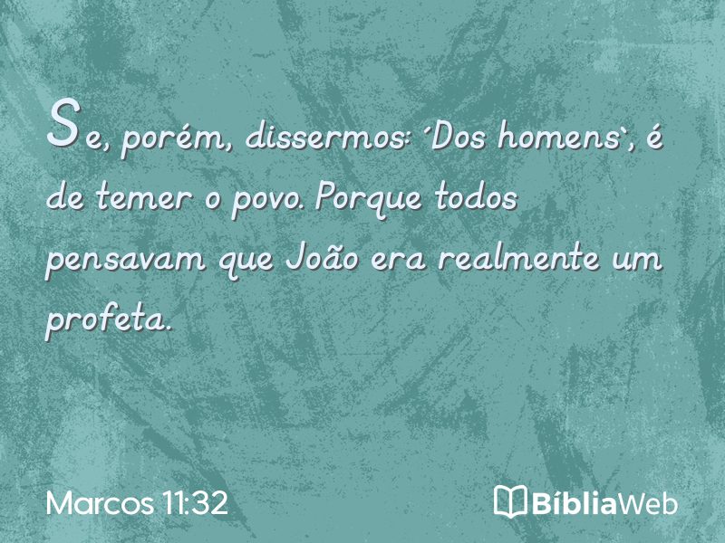 Marcos 11:32 em imagem para compartilhar