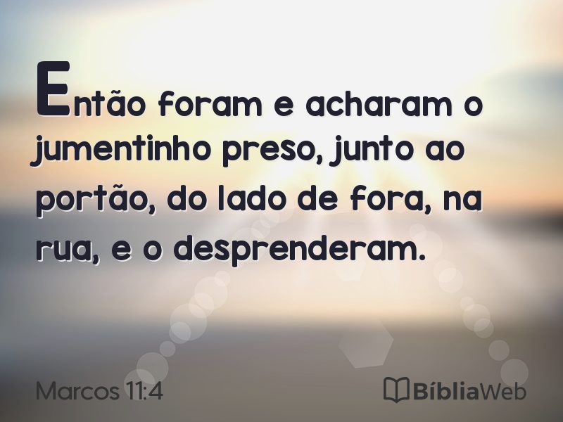 Marcos 11:4 em imagem para compartilhar