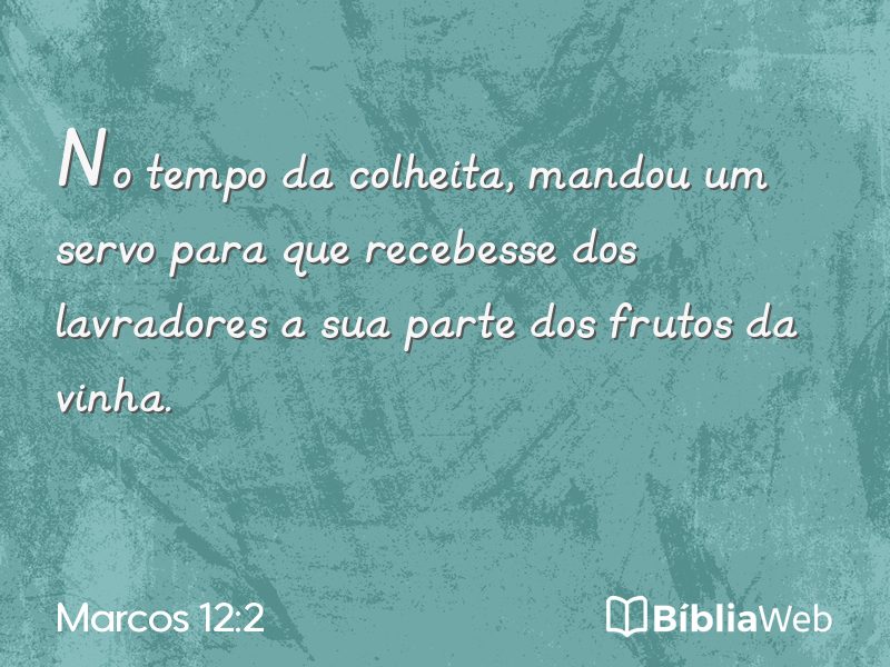 Marcos 12:2 em imagem para compartilhar