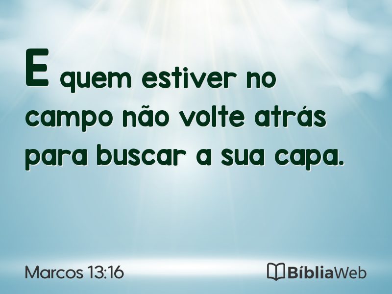 Marcos 13:16 em imagem para compartilhar