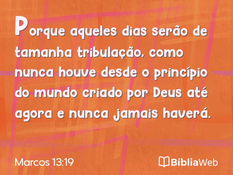 Marcos 13:19 em imagem para compartilhar