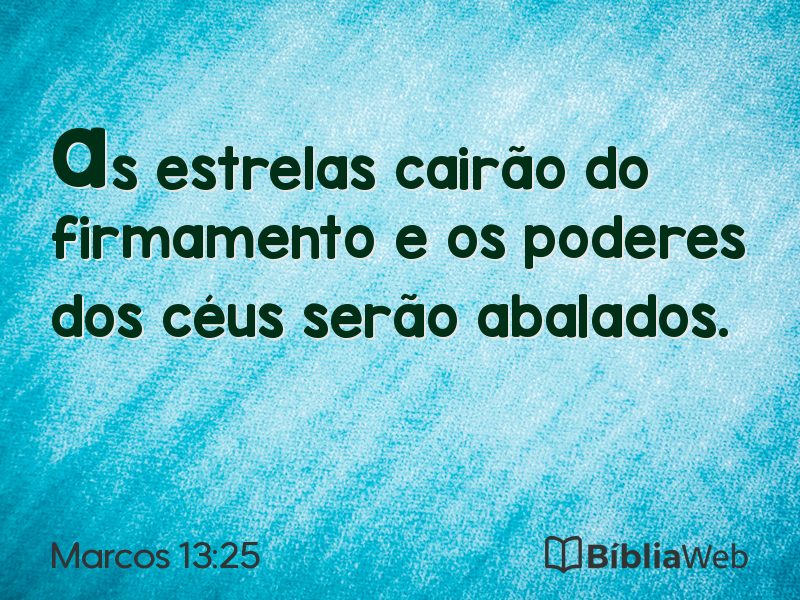 Marcos 13:25 em imagem para compartilhar