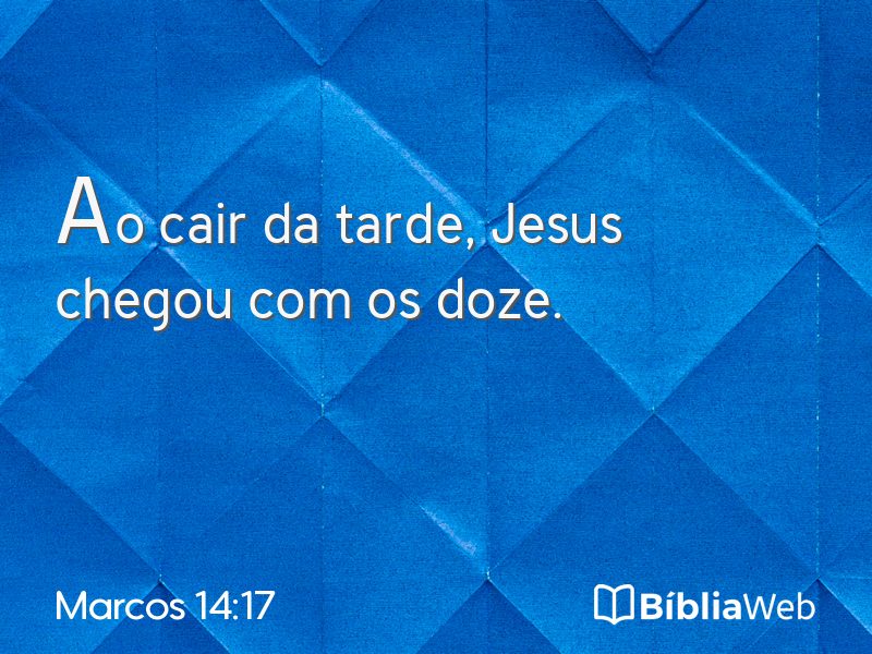 Marcos 14:17 em imagem para compartilhar