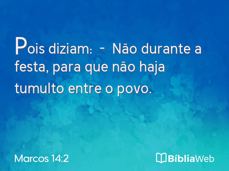 Marcos 14:2 em imagem para compartilhar