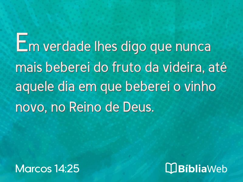 Marcos 14:25 em imagem para compartilhar