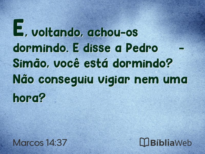 Marcos 14:37 em imagem para compartilhar