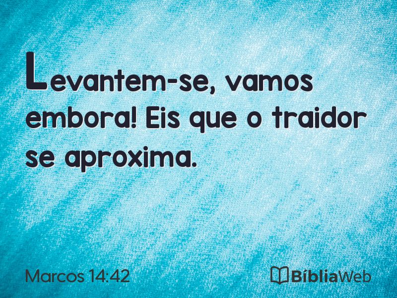 Marcos 14:42 em imagem para compartilhar