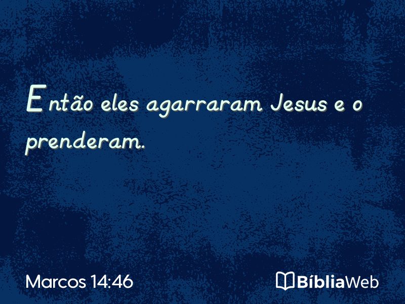 Marcos 14:46 em imagem para compartilhar