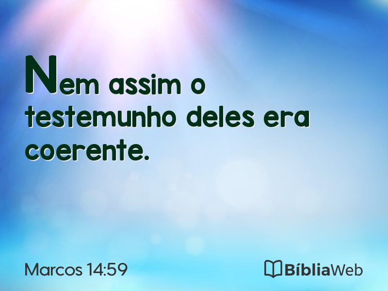 Marcos 14:59 em imagem para compartilhar