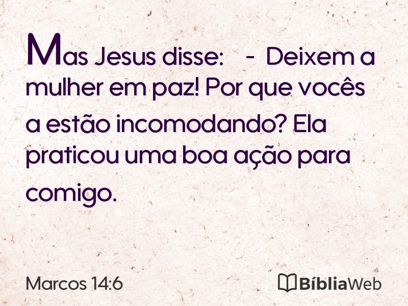 Marcos 14:6 em imagem para compartilhar