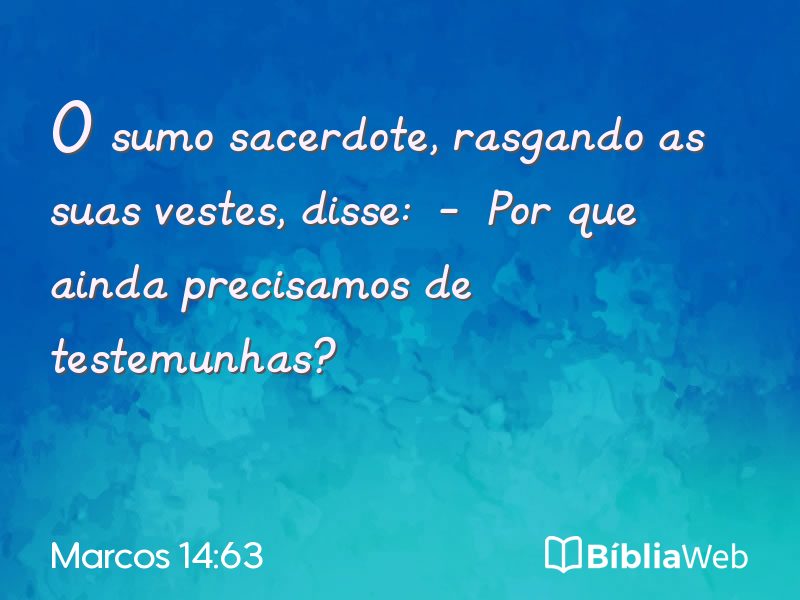 Marcos 14:63 em imagem para compartilhar