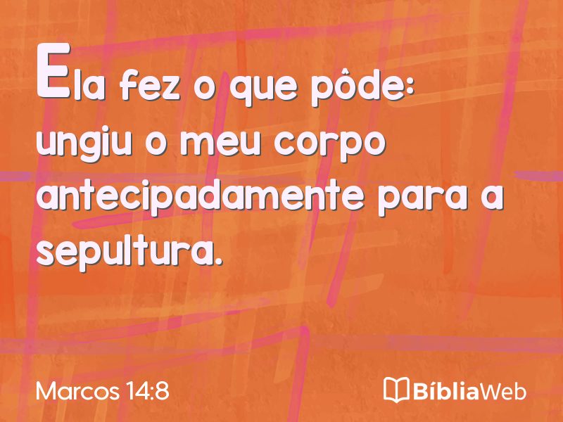 Marcos 14:8 em imagem para compartilhar