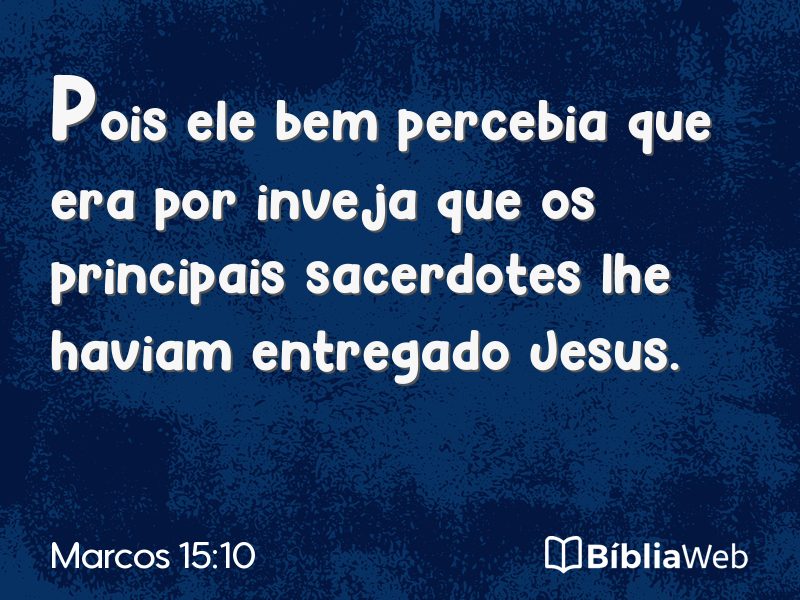 Marcos 15:10 em imagem para compartilhar