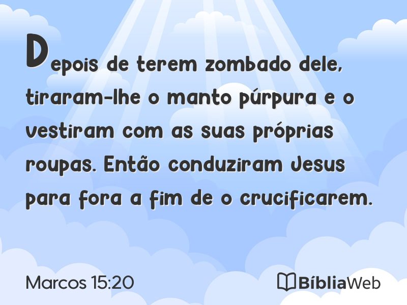 Marcos 15:20 em imagem para compartilhar