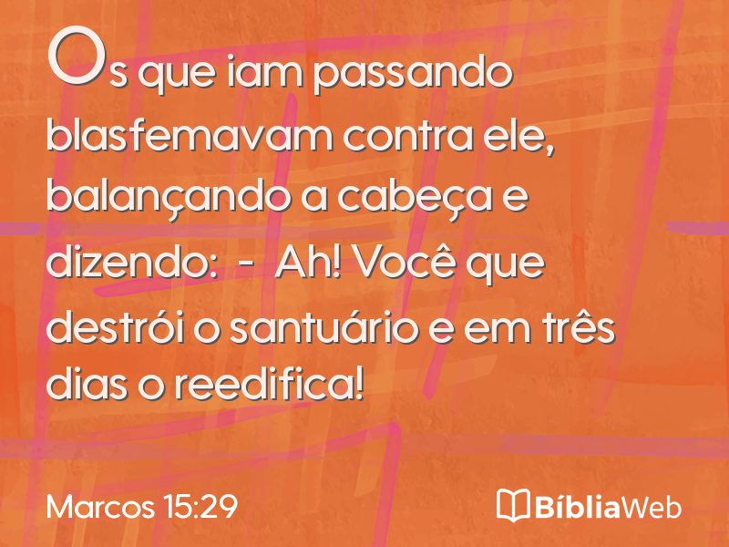 Marcos 15:29 em imagem para compartilhar