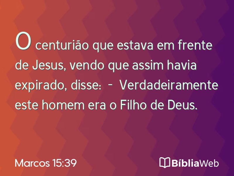 Marcos 15:39 em imagem para compartilhar