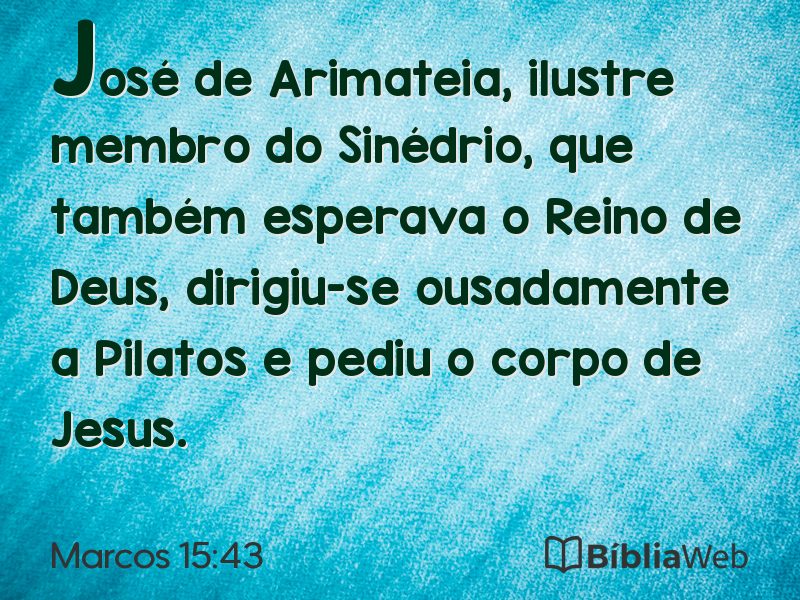 Marcos 15:43 em imagem para compartilhar
