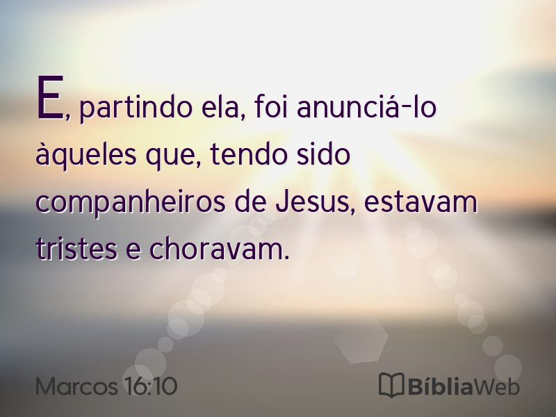 Marcos 16:10 em imagem para compartilhar