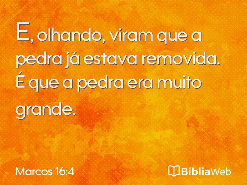 Marcos 16:4 em imagem para compartilhar