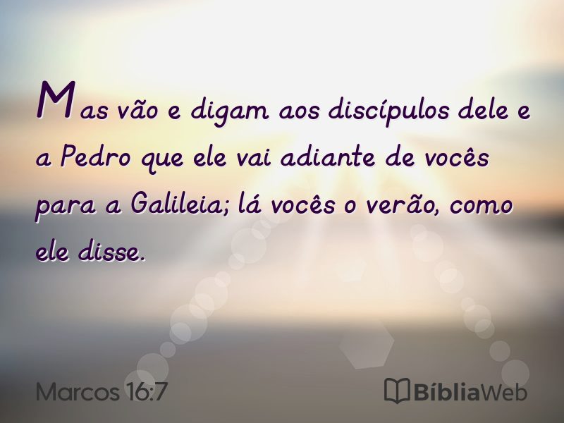 Marcos 16:7 em imagem para compartilhar