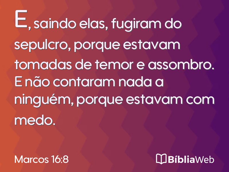 Marcos 16:8 em imagem para compartilhar