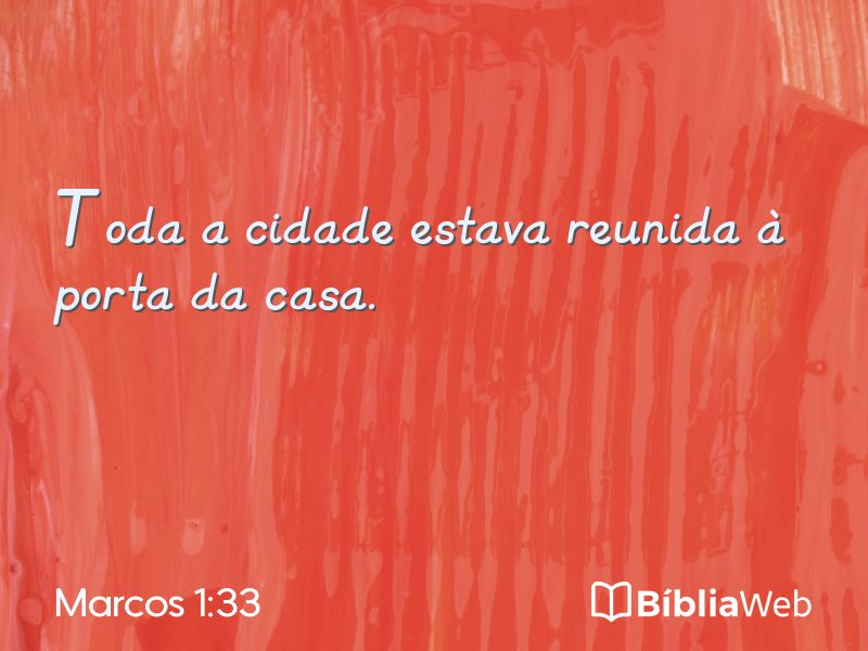 Marcos 1:33 em imagem para compartilhar