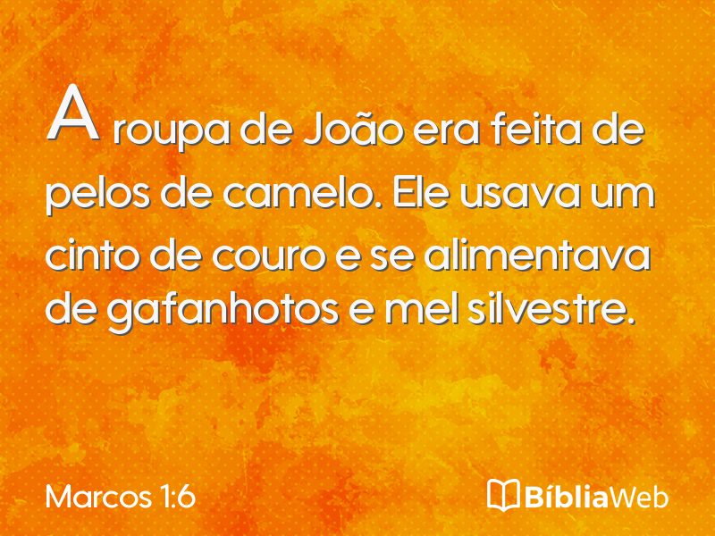 Marcos 1:6 em imagem para compartilhar