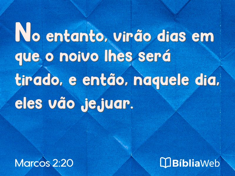 Marcos 2:20 em imagem para compartilhar