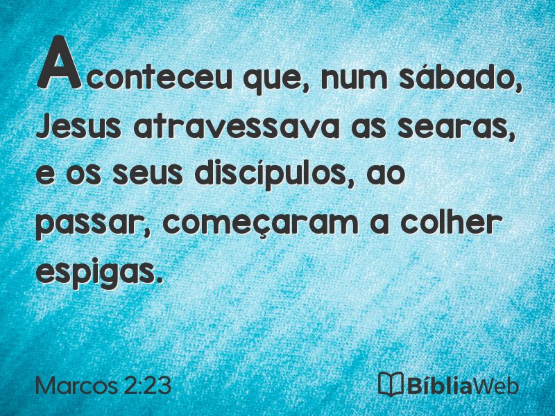 Marcos 2:23 em imagem para compartilhar