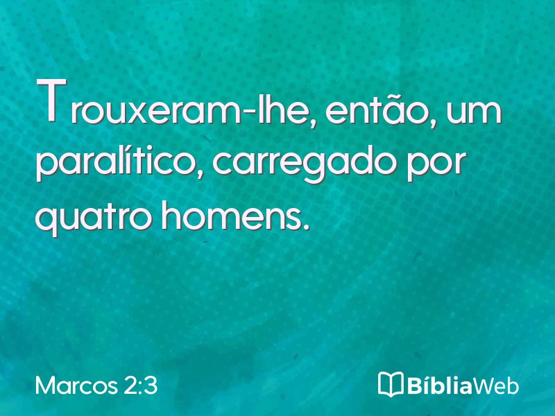 Marcos 2:3 em imagem para compartilhar