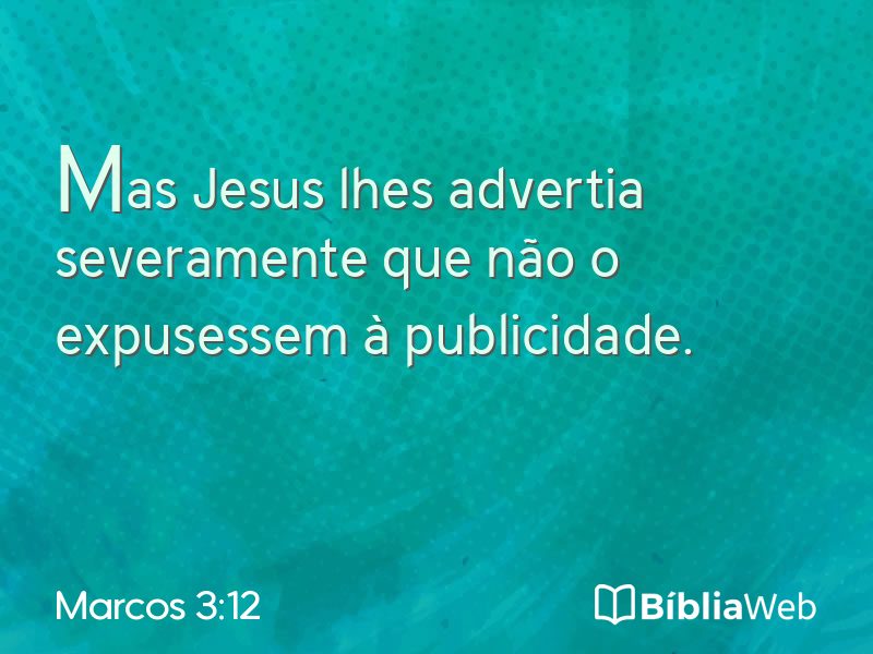 Marcos 3:12 em imagem para compartilhar