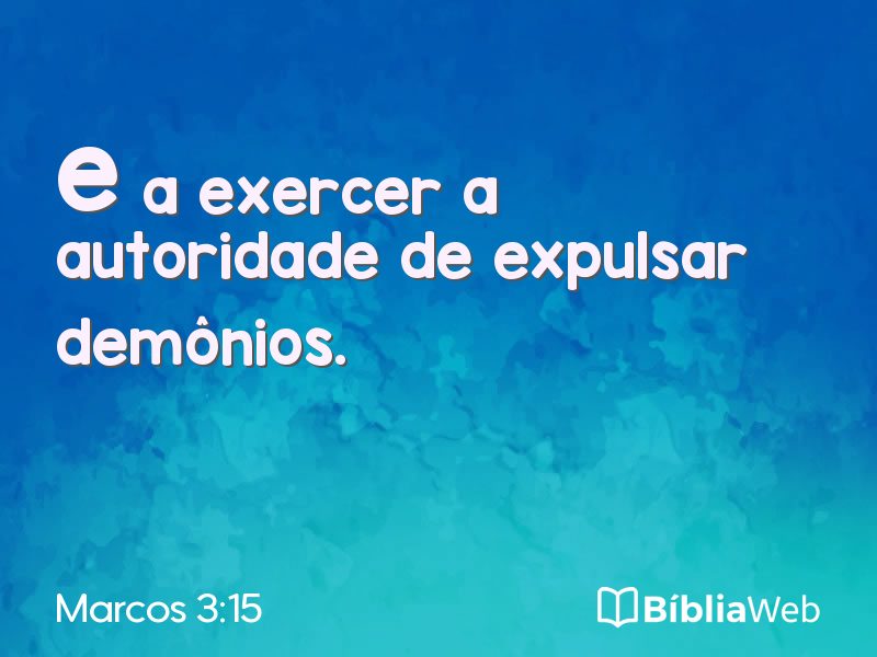 Marcos 3:15 em imagem para compartilhar