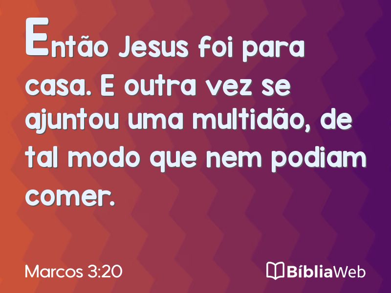 Marcos 3:20 em imagem para compartilhar
