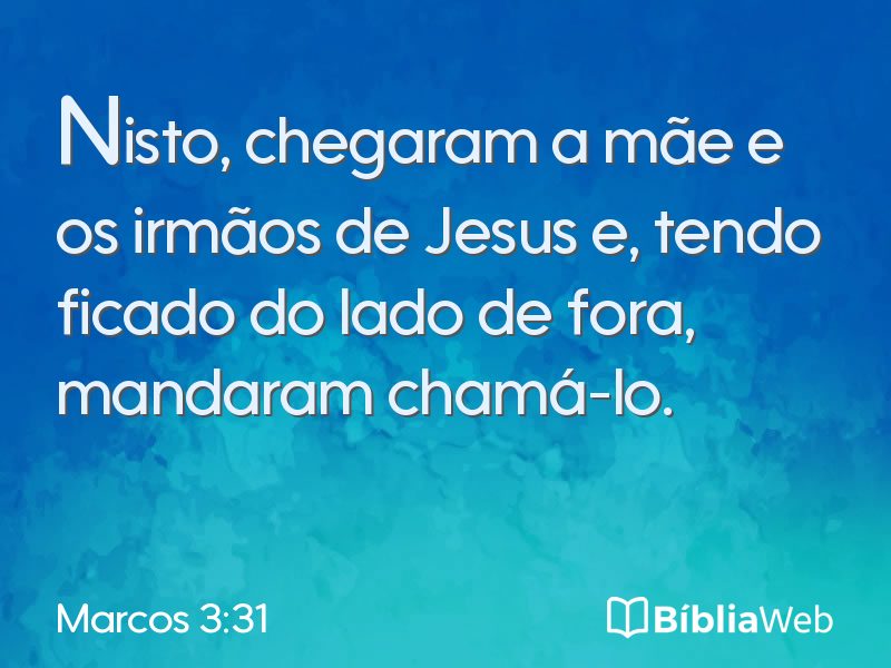 Marcos 3:31 em imagem para compartilhar