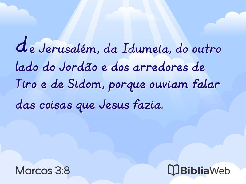 Marcos 3:8 em imagem para compartilhar
