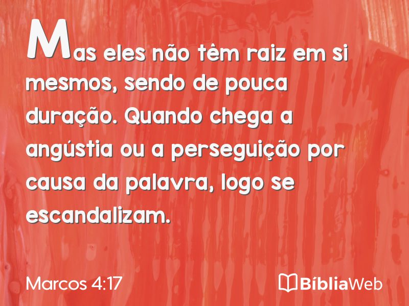 Marcos 4:17 em imagem para compartilhar