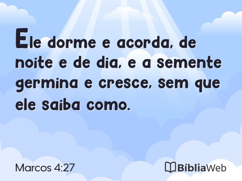 Marcos 4:27 em imagem para compartilhar