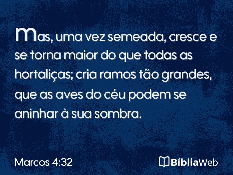 Marcos 4:32 em imagem para compartilhar