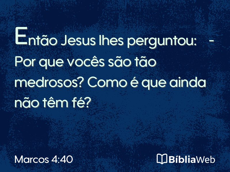 Marcos 4:40 em imagem para compartilhar