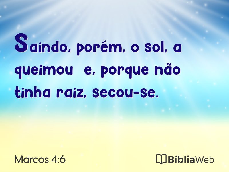 Marcos 4:6 em imagem para compartilhar