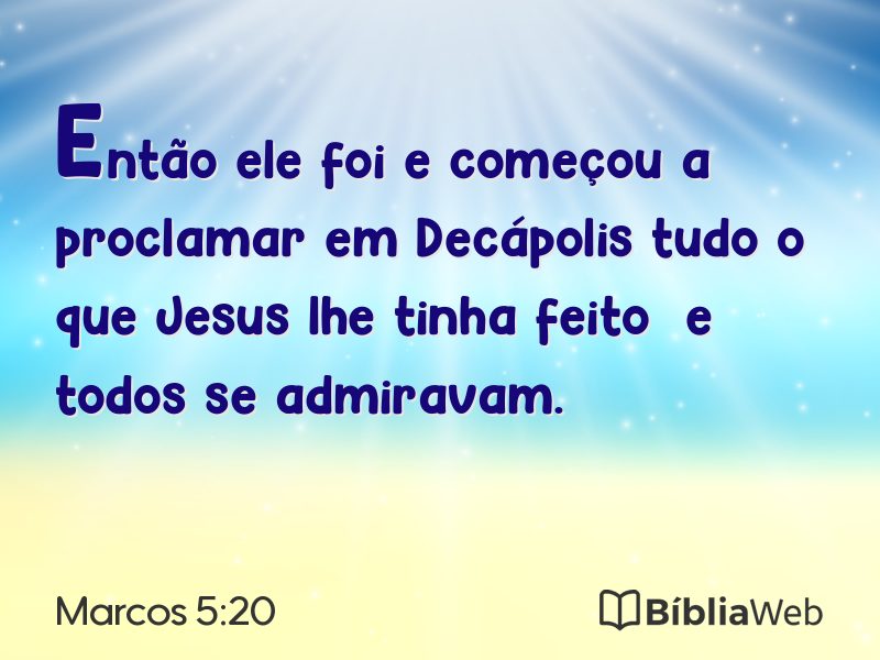 Marcos 5:20 em imagem para compartilhar